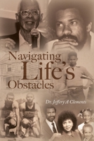 Navigating Life's Obstacles B0C2T6J8J5 Book Cover