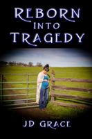 Reborn into Tragedy (Reese Landon #2) 0578505320 Book Cover