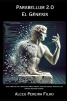 Parabellum 2.0: El Génesis (Spanish Edition) B0DNYGTJNN Book Cover