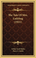 The Tale of Mrs Ladybug 1523877421 Book Cover