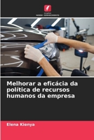 Melhorar a eficácia da política de recursos humanos da empresa (Portuguese Edition) 6208524571 Book Cover