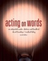 Acting on Words: An Integrated Rhetoric, Reader, and Handbook 0131200933 Book Cover