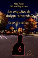 Les enquêtes de Philippe Montebello (6): Coup de couteau 2901192181 Book Cover