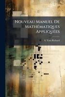 Nouveau Manuel De Mathématiques Appliquées 1147969116 Book Cover