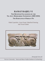 Ramat Ra&#7717;el VI : The Renewed Excavations by the Tel Aviv-Heidelberg Expedition (2005-2010). the Babylonian-Persian Pit 1646021134 Book Cover