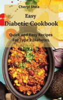 Easy Diabetic Cookbook: Quick and Easy Recipes For Type 2 Diabetes. 1914435486 Book Cover