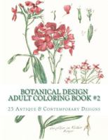Botanical Design Adult Coloring Book #2 1512206911 Book Cover