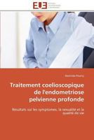 Traitement Coelioscopique de L'Endometriose Pelvienne Profonde 3841796524 Book Cover