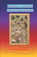 Asceticism - an Analysis: A Study of Hindu Sanyāsam 9382237674 Book Cover