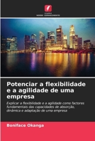 Potenciar a flexibilidade e a agilidade de uma empresa (Portuguese Edition) 6207557182 Book Cover