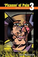 'Picasso' of Pain 3: Random Acts of Justice 1548172162 Book Cover