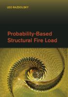 Probability-Based Structural Fire Load 110703874X Book Cover