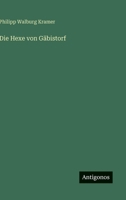 Die Hexe von Gäbistorf (German Edition) 3368704567 Book Cover