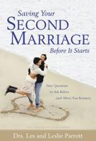 Saving Your Second Marriage Before It Starts 0310207487 Book Cover