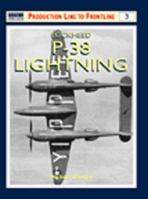 Lockheed P-38 Lightning (Osprey Production Line to Frontline 3) 185532749X Book Cover