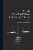 Some Professional Recollections 1021994065 Book Cover