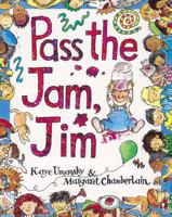 Pass the Jam, Jim (Red Fox Picture Books) 0370316622 Book Cover