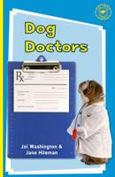 Dog Doctors (Lugares Adonde Voy) 1615414541 Book Cover