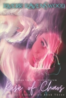 The Kazi Chronicles Book Three: Rise of Chaos. An urban fantasy reverse harem B0BQ52439Y Book Cover