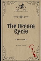 The Dream Cycle: An Anthology of Horror B09QFJ4PF6 Book Cover