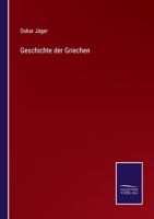 Geschichte der Griechen 1523998474 Book Cover