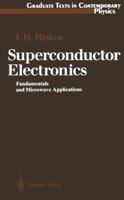Superconductor Electronics: Fundamentals and Microwave Applications 3642747469 Book Cover