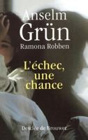 L'échec, une chance 2220054810 Book Cover