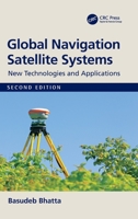Global Navigation Satellite Systems: New Technologies and Applications 0367474085 Book Cover