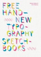 Free Hand: New Typography Sketchbooks 0500294275 Book Cover