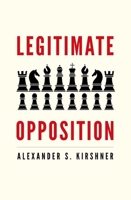 Legitimate Opposition 0300243464 Book Cover