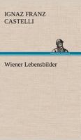Wiener Lebensbilder 3842404085 Book Cover