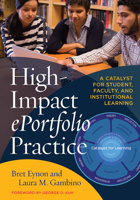 High-Impact Eportfolio Practice: A Catalyst for Student, Faculty, and Institutional Learning 1620365057 Book Cover