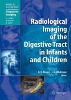 Radiological Imaging of the Digestive Tract in Infants and Children 3540407332 Book Cover
