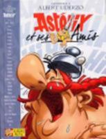 Asterix Und Seine Freunde: Hommage An Alberto Uderzo ; Asterix Comics Aus Der Feder Von Vierunddreissig Künstlern 2864972107 Book Cover