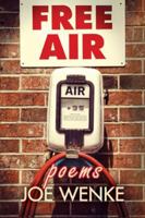 Free Air: Poems 0990702219 Book Cover