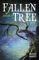 Fallen Tree 1 (French Edition) B0DKNKN4VB Book Cover