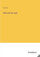 Edith and Her Ayah 3382810344 Book Cover