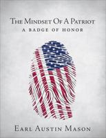 The Mindset Of A Patriot 162510958X Book Cover