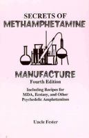 Secrets of Methamphetamine Manufacture 1559502428 Book Cover