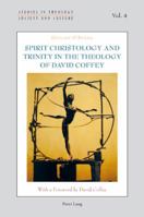 Spirit Christology and Trinity in the Theology of David Coffey 303430191X Book Cover