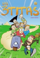 Las 3 Titas (Spanish Edition) B08CWJ8GW1 Book Cover