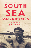 South Sea Vagabonds: A New Zealand Classic Adventure of the Sea 0246133791 Book Cover