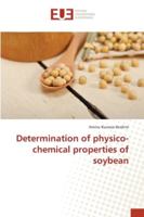 Determination of physico-chemical properties of soybean 3330879874 Book Cover