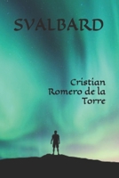 Svalbard: En tierra de nadie. B08GFZKS12 Book Cover