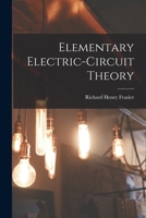 Elementary electric-circuit theory 1014441544 Book Cover