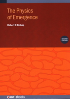 The Physics of Emergence (Second Edition) 0750363630 Book Cover