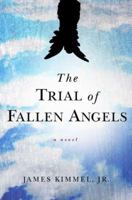 The Trial of Fallen Angels 039915969X Book Cover