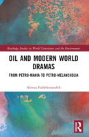 Oil and Modern World Dramas 0367682052 Book Cover