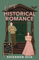 Quasi Historical Romance B0H8F82PZB Book Cover