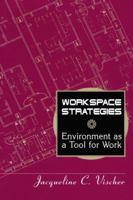 Workspace Strategies: Environment as a Tool for Work 1468477862 Book Cover